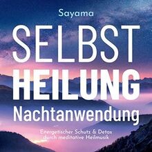 Selbstheilung nachtanwendung - selbstheilung,
