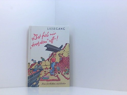 Det fiel mir - , trotzdem